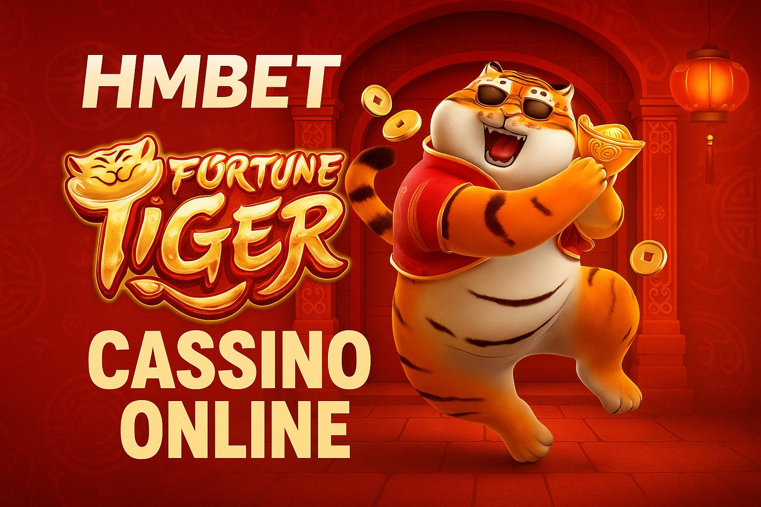 Fortune Tiger é um jogo imperdível no HMBET Casino