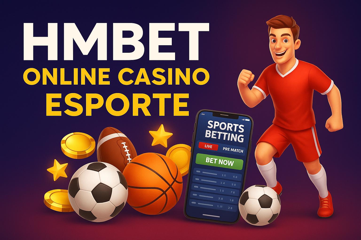 Apostas esportivas no cassino online HMBET